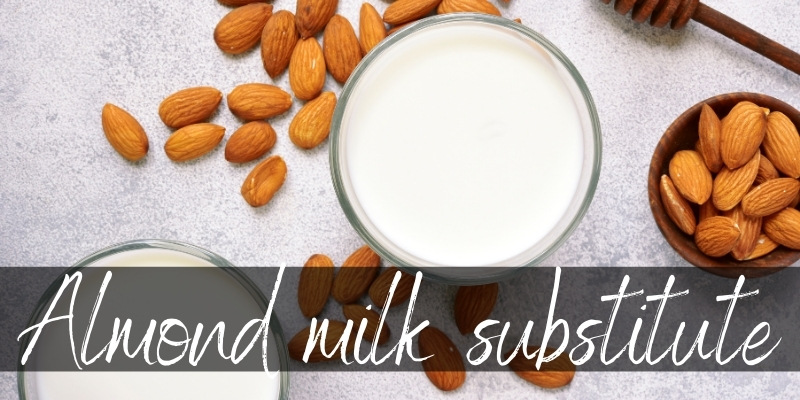 almond milk substitute