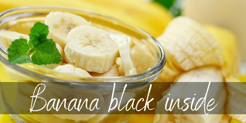banana black inside