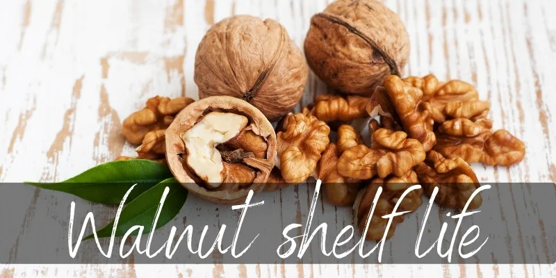 walnut shelf life