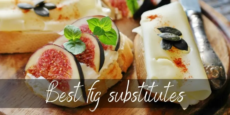 fig substitutes