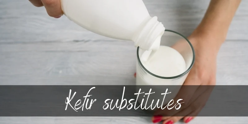 kefir substitutes