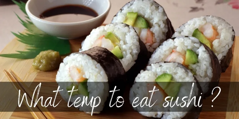 sushi temperature