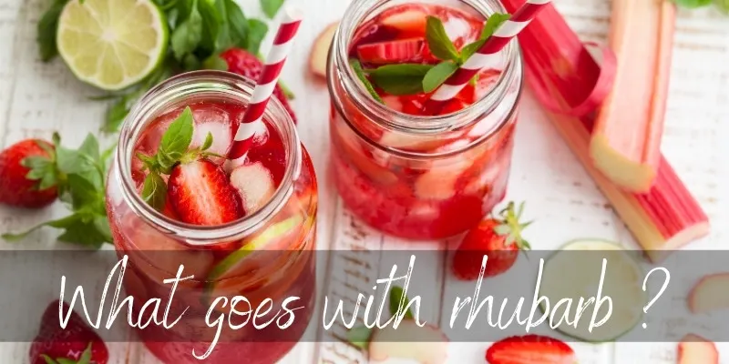 what goes with rhubarb