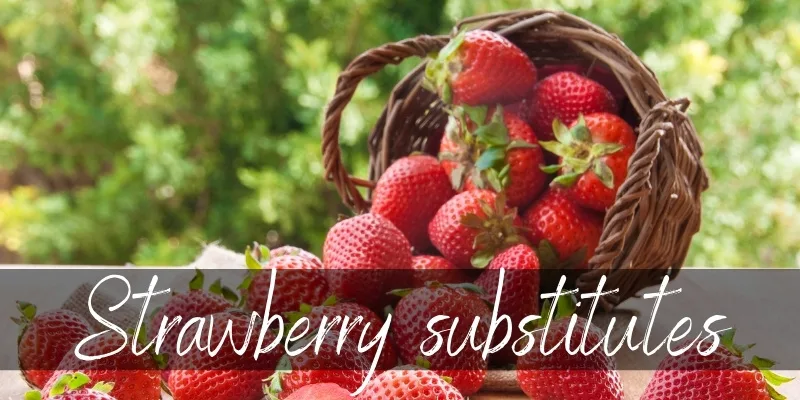 strawberry substitute