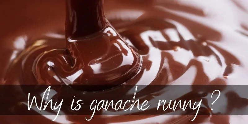 ganache runny