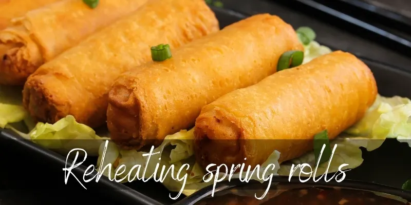 spring roll reheat