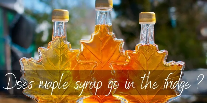 maple syrup fridge