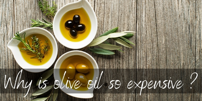 olive oil expensive