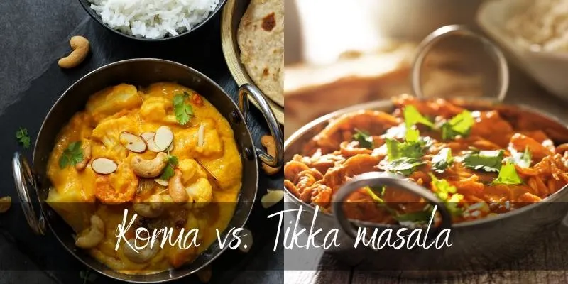 korma vs tikka masala