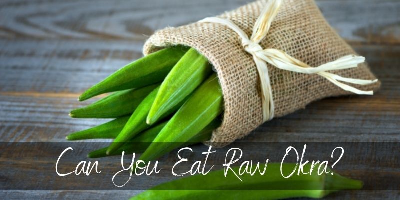 raw okra