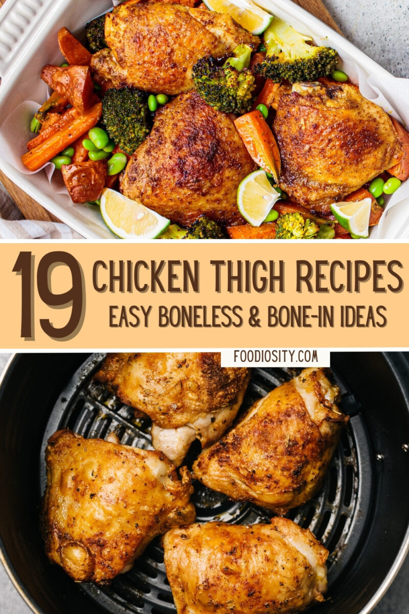 19 Chicken Thigh Recipes Easy Baked, Grilled, and Stovetop Ideas