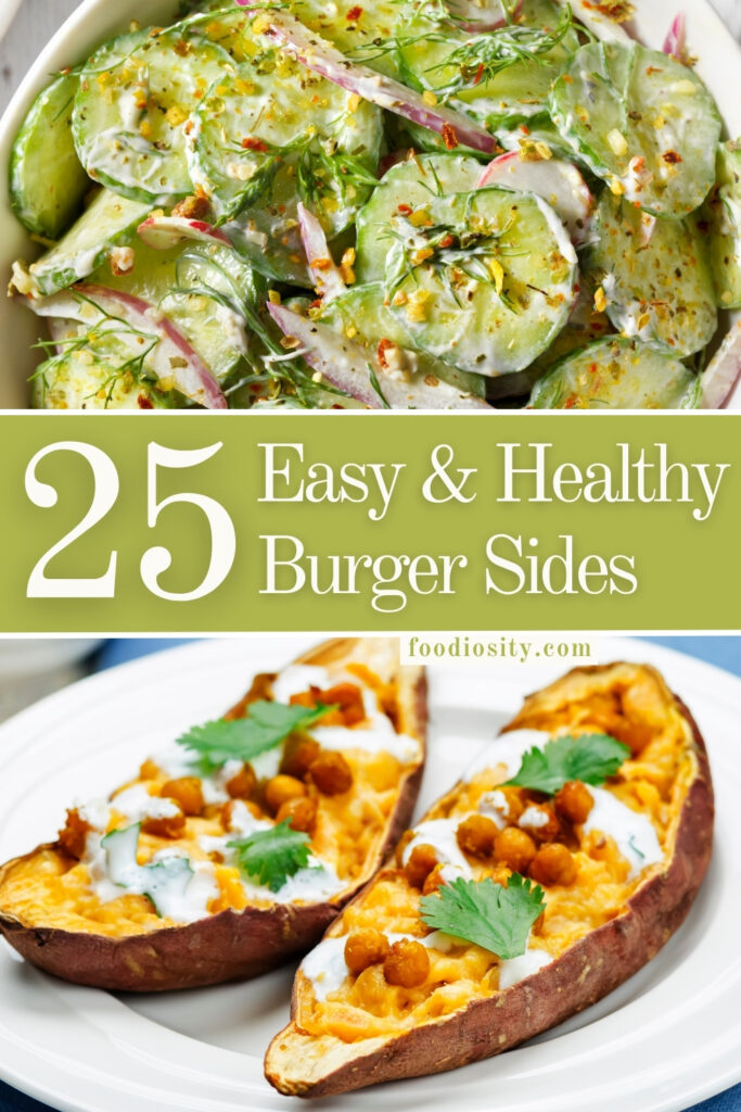 25 Sides for Burgers Easy Sides for Summer Parties Foodiosity