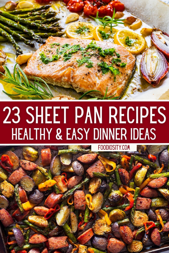 Sheet Pan Recipes - 23 Healthy Dinner Ideas - Foodiosity