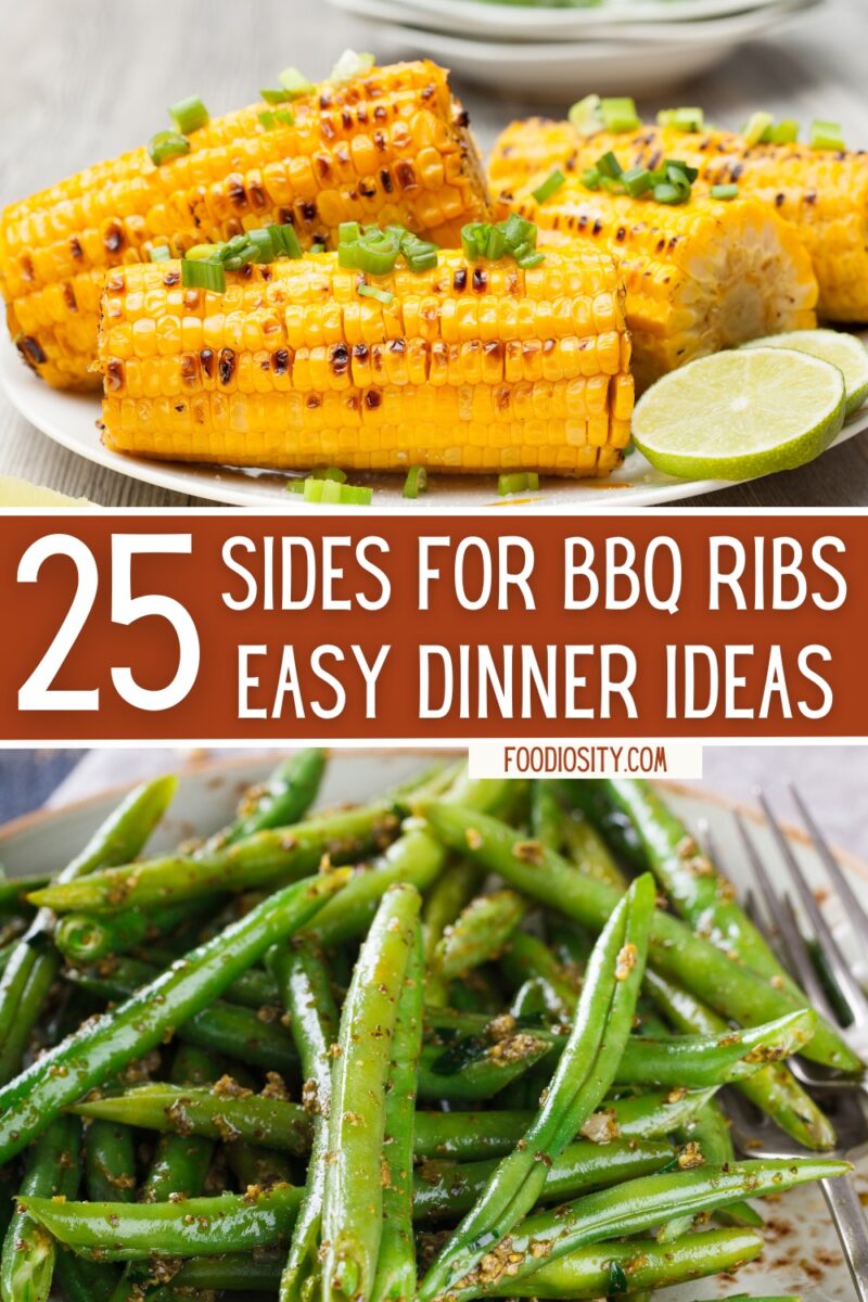 25 Side Dishes For BBQ Ribs Easy Dinner Ideas Foodiosity