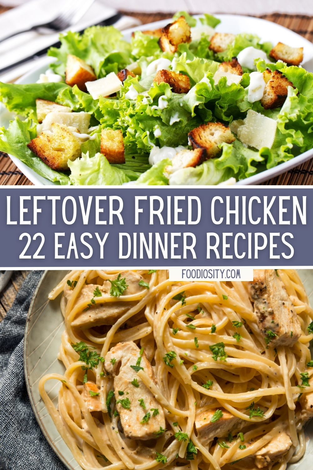 22 leftover fried chicken easy dinner 1