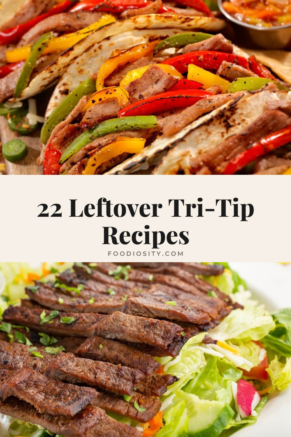 22 Leftover Tri-Tip Recipes &mdash; Steak Salad, Tacos, Stir-Fry, Sandwiches, Fried Rice