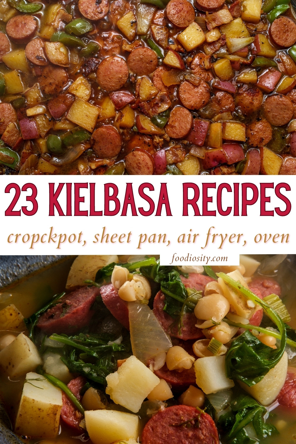23 kielbasa recipes crockpot sheet pan air fryer 1