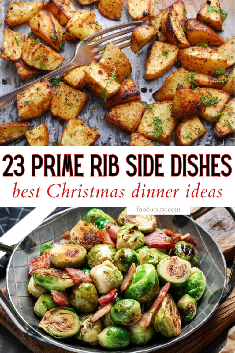 23 Prime Rib Side Dishes - Best Ideas For Dinners - Foodiosity