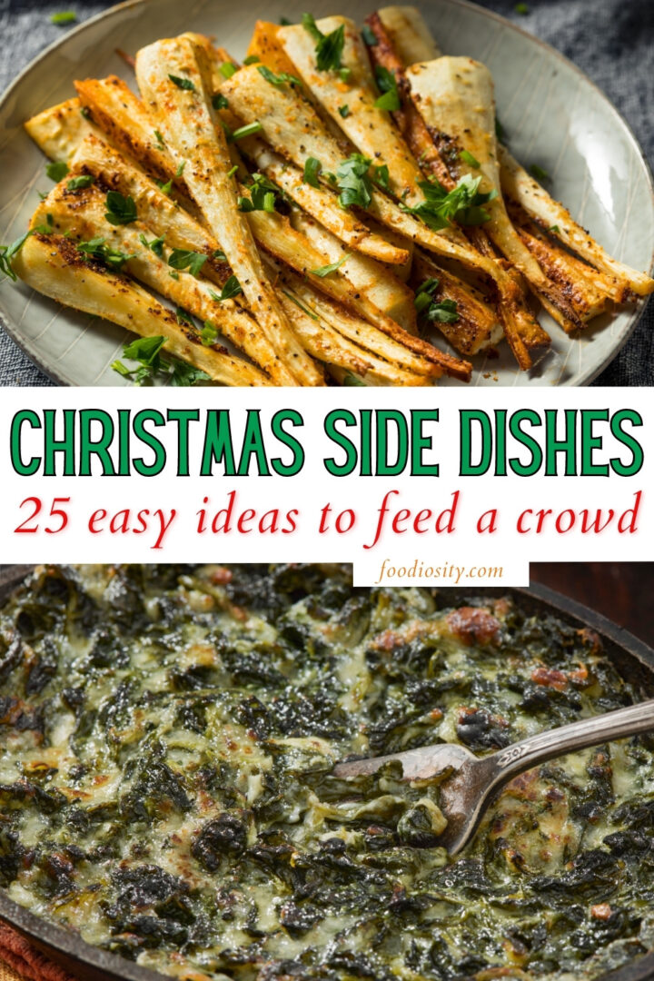 25 Christmas Side Dishes - Easy Recipes To Feed A Crowd - Foodiosity