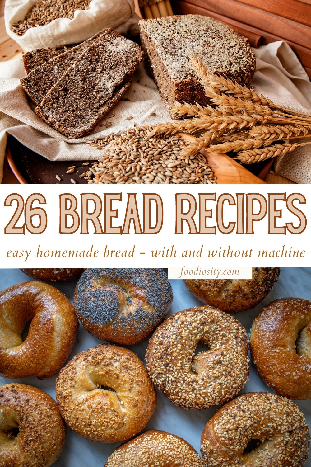 26 bread recipes easy homemade bread with without machine 1