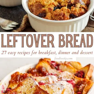 27 leftover bread easy recipe breakfast dinner dessert 1