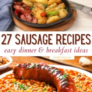 27 sausage recipes easy dinner breakfast 1