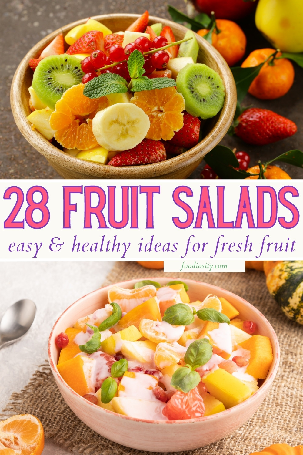 28 fruit salads easy healthy fresh fruit 1