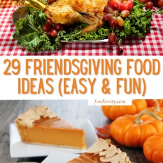 29 friendsgiving food ideas easy fun 1