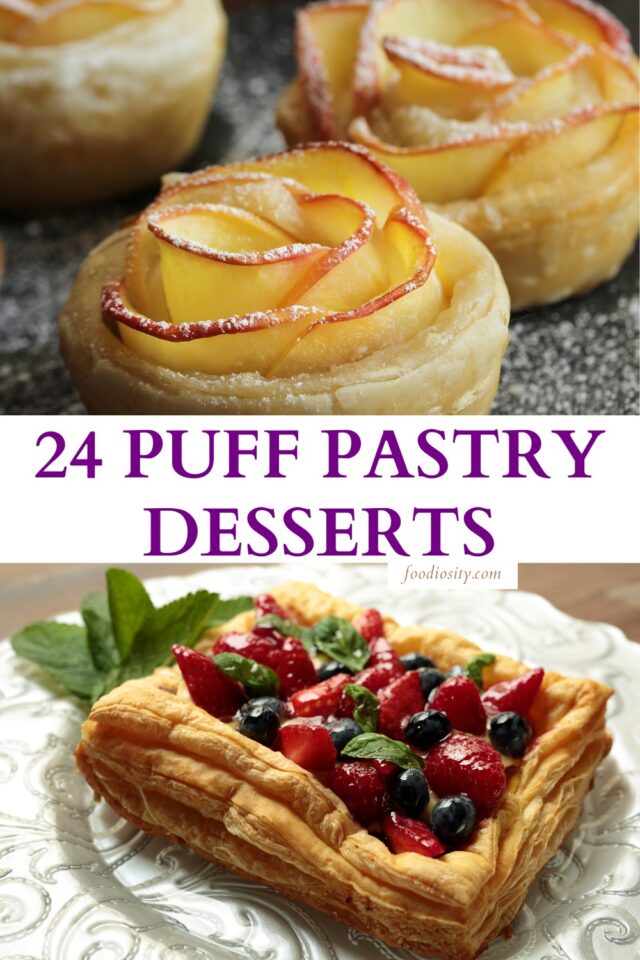 24 Puff Pastry Desserts - Easy Ideas For A Crowd - Foodiosity