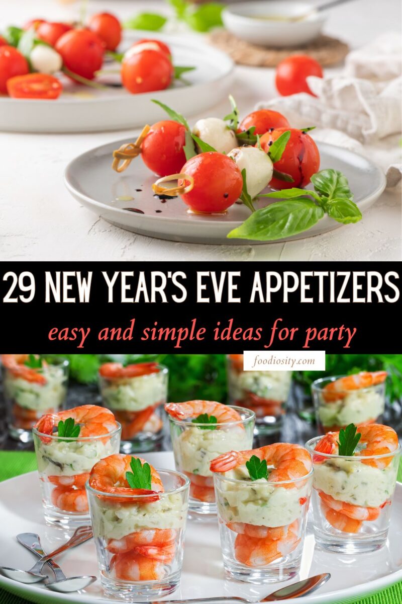 29 New Year's Eve Appetizers - Easy Ideas For Parties - Foodiosity