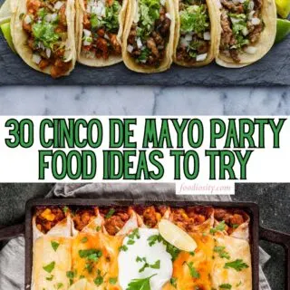 30 Cinco De Mayo Party Food Ideas 1