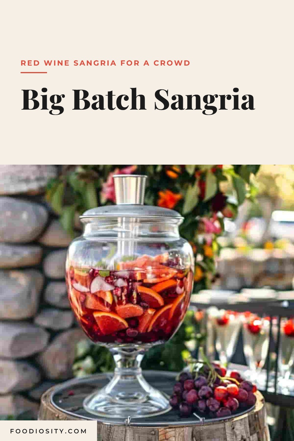 Big Batch Sangria Recipe for a Crowd