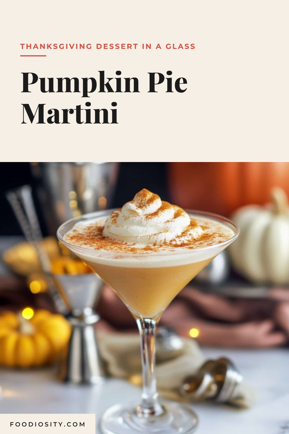 Pumpkin Pie Martini &mdash; Thanksgiving Dessert in a Glass